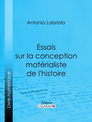 cover image of Essais sur la conception matérialiste de l'histoire